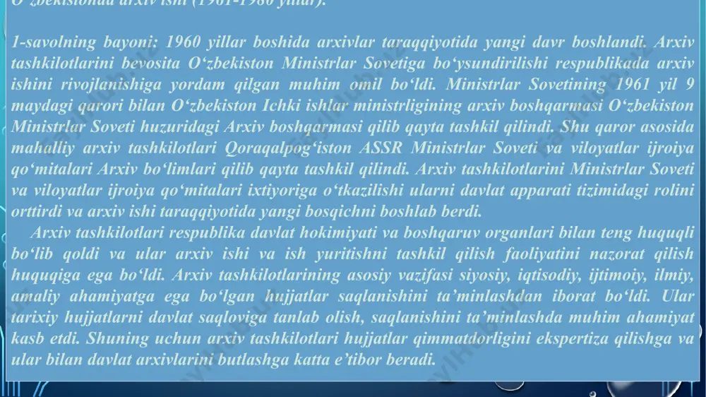 a berildi. arxivlarni butlash ishini qayta ko‘rib chiqilishi tufayli idoraviy arxivlarni nazorat qilishda ham muhim o‘zgarishlar sodir bo‘ldi. yangi sharoitda davlat arxivlari idoraviy arxiv ishi va idoralarning ish yuritishini nazorat qiladigan bo‘ldi. qayta qurishgacha esa, arxiv tashkilotlarining asosiy vaqti haddan tashqari ko‘p, mayda, kam ahamiyatli tashkilotlarni nazorat qilishga ketar edi va muhim idoralar arxivlari e’tibordan chetda qolar edi. buning natijasida qiymati kam ilmiy, tarixiy, amaliy ahamiyati yo‘q arxiv fondlari tartibga solinar va davlat arxivlariga qabul qilinar edi. asosiy fondlar esa, odatda tartibga solinmasdan davlat arxiviga qabul qilinmasdan qolar edi. 1966 yil 1 yanvarida respublika bo‘yicha davlat arxivlari nazorat qiladigan, kelajakda hujjatlari davlat arxivlariga qabul qilinadigan tashkilotlar 6489 ta bo‘lgan. 1965 yilda 4930 ta tashkilot o‘z arxivlarini tartibga keltirishgan edi. tartibga solingan yig‘majildlar soni tartibga solinishi kerak bo‘lgan yig‘majildlarning 70% ni tashkil qilar edi. 1966-1980 yillarda davlat arxivlariga tashkilot va korxonalardan 580 ming boshqarish hujjatlari yig‘majildlari, 5939 ta ilmiy-texnik hujjatlar yig‘majildlari, …