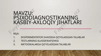 psixodiagnostikaning kasbiy-axloqiy jihatlari — PPTX