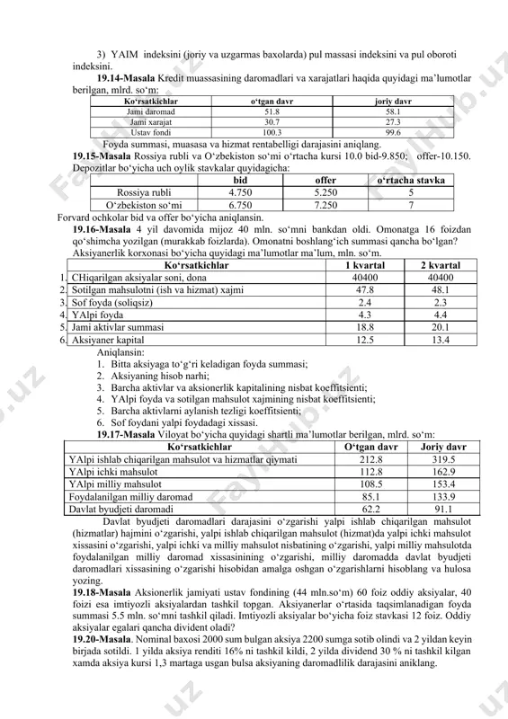 ollarini so‘mga aylantirib paxta bankga (jondordagi bo‘limiga) 86% bilan uch oyiga joylashtiradi. shu paytning o‘zida so‘mga dollar sotib olish fyuchers kontraktini tuzdi. kurs usd/uzs - 850-960.jondorlik ishbilarmonning umumiy daromadi va shu bitim bo‘yicha sof daromad miqdori aniqlansin. 19.11-masala. kuyidagilar berilgan, ming sum: tarmok kredit urtacha koldigi ō kaytarilgan kredit op bazis yil xisobot yil xisobot bazis yil i 250 270 2070 2050 i i 110 120 1070 1052 kreditning foydalanish muddati uzgaruvchan, uzgarmas va tarkibiy siljish indeksini toping. 19.12-masala .vrc(kruzeyro)/zar(rend) autrayt bitimi bo‘yicha valyutalash muddati 3 oyu 27 kun. forvard ochkolari uchinchi oy uchun 41-51 gacha, to‘rtinchi oy uchun 67-77gacha. forvard ochkolari hisoblansin. 19.13-masala berilgan (milrd sum) kursatgich utgan yili joriy yil yaim joriy baxolarda uzgarmas baxolarda 171,5 171,5 612 150 pulning yillik urtacha massasi 34,3 102 aniklang : 1. pul oboroti soni va bir oborotni kunlardagi davomiyligi 1. yaim ning deflyator indeksini 1. yaim indeksini (joriy va uzgarmas baxolarda) …