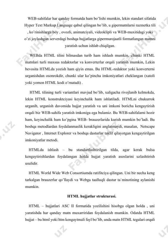iladi va shunga muvofik brauzer web-hujjat tarkibini ko’rsatadi. teglar (ingl. tag – maxsus o’rnatilgan buyruq) ning matnlari web-brauzerlarda ko’rsatilmaydi. hamma tegalar «kichik» simvoli orqali boshlanadi va «katta» simvoli orqali tugallanadi. odatda bir juft tegalar qo’llaniladi – boshlang’ich (ochuvchi) va tugallovchi (yopuvchi) tegalar (matematikada ochuvchi va yopuvchi kavslarga uxshaydi) bo’lib, ular orasiga belgilangan axborot joylashtiriladi. r axborot /r bu erda boshlovchi tega r bo’lib, tugallovchi tega esa - /r dir. tugallovchi tega boshlovchi tegadan farki shundaki , uning matni oldidan kavslarda « « simvoli turadi. html-hujjatni o’quvchi brauzer html-tegalar strukturasidan foydalangan holda uni oynada aks ettiradi.xar qanday html-hujjat 3 asosiy qismdan iborat:  html e`loni;  sarlavha qismi;  hujjat tanasi; html e`loni . html va \ html . tegalarning bu jufti brauzerga ular orasida html formatli hujjat yaratilganini bildiradi, bunda hujjatdagi birinchi tega html bo’ladi(dokumentning boshlanishi ) va oxirgi - \ html (dokumentning oxiri) sarlavha qismi. head va \head. bu …