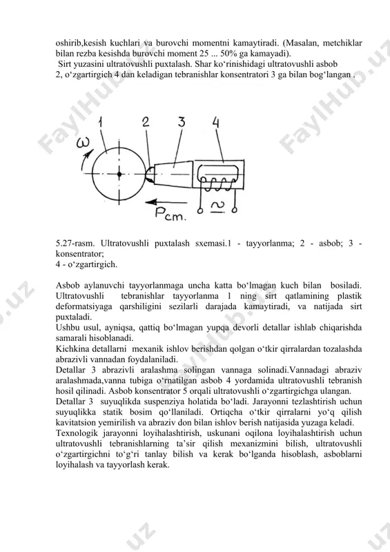 yorlash kerak. 5.28-rasm. abrazivli vannada ishlov berish sxemasi 1 - vanna; 2 - abraziv suspenziya; 3 - detal; 4 - asbob; 5 - kontsentrator; 6 - konvertor. ultratovushli o‘lchovli ishlov berish jarayoni ko‘plab texnologik parametrlarga, jumladan bir-biriga ta’sir qiladigan narsalarga – abrazivning qattiqligi va kontsentratsiyasiga, asbobning tebranish chastotasi va amplitudasiga, yeylanishiga, statik yuklamasiga bog‘liq. ushbu omillarning har biri ishlab chiqarish samaradorligi va sifatiga ta’sir qiladi. tayyorlanmaning materiallari sezilarli darajada uning yemirilish darajasini aniqlaydi.ultratovushli ishlov berish paytida deformatsiya va sinish tabiatiga ko‘ra barcha materiallar uch guruhga bo‘linadi. ushbu bo‘linishning asosida mo‘rtlik – tx kriteriyasi yotadi. birinchi guruh , tx > 2- shisha, kvars, keramika, germaniy, kremniy, ferritlardir. utib ular deyarli plastik deformatsiyalanmaydi. ikkinchi guruh, 1 1 da, asosan donalarning tayyorlanma yuzasining ishlov berishi emas, balki maydalanishi yuzaga keladi. agar tebranishlarning amplitudasi kichik bo‘lsa va abraziv don katta bo‘lsa 2a/da <0,5 , donga ta’sir etuvchi kuchlar, donni ishlov beriladigan material yuzasiga zarb …