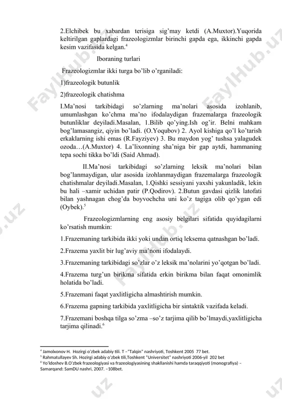 moq), qumortqisi quridi (intiq bo’lmoq); 3. ilmiy frazeologizm: nazar tashlamoq, ko’zga tashlanmoq, chambarchas bog’lanmoq, to’g’ri kelmoq, qulay qurshov; 4. badiiy frazeologizm: sabr kosasi to’lmoq, og’ziming tanobi qochmoq, og’zidan badi kirib, shadi chiqmoq, qildan qiyiq axtarmoq, six ham quymasin,kabob ham, boshida yong’oq chaqmoq; 5. so’zlashuv nutqi frazeologizm: arpasini xom o’rmoq, yerga urmoq,yuragi qon, ko’zi tor, ko’zi och, boshi ochiq. frazeologizmning aksariyati badiiy va so’zlashuv nutqiga xos. frazeologizmning semantik strukturasi frazeologizm ikki yoqlama lisoniy birlik, shakl va mazmunning dialektik birligidan iborat. frazeologizmning shakliy tomonini so’z (leksema emas) tashkil qiladi. ularning mazmuniy tomoni frazeologik ma’nodir. frazeologik ma’no o’ta murakkab tabiatli, leksimada bo’lgani kabi ayrimi denotativ tabiatli bo’lsa, boshqalari grammatik ma’noga ega, xolos.masalan, mustaqil so’z turkumiga oid frazeologizm: (burgaga achchiq qilib, ko’rpaga o’t qo’ymoq, tarvuzi qo’ltig’idan tushmoq; ko’ngli bo’sh; hash-pash deguncha) denotativ ma’noga ega bo’lsa, turgan gap, shunga qaramay kabi nomustaqil frazeologizmlar faqat grammatik vazifa bajaradi. odatda frazeologizmlarning ma’nosi bir leksima ma’nosiga teng deyiladi.biroq …