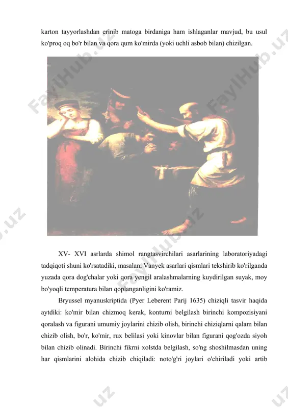 iga ham ishlaganlar mavjud, bu usul ko'proq oq bo'r bilan va qora qum ko'mirda (yoki uchli asbob bilan) chizilgan. xv- xvi asrlarda shimol rangtasvirchilari asarlarining laboratoriyadagi tadqiqoti shuni ko'rsatadiki, masalan, vanyek asarlari qismlari tekshirib ko'rilganda yuzada qora dog'chalar yoki qora yengil aralashmalarning kuydirilgan suyak, moy bo'yoqli temperatura bilan qoplanganligini ko'ramiz. bryussel myanuskriptida (pyer leberent parij 1635) chiziqli tasvir haqida aytdiki: ko'mir bilan chizmoq kerak, konturni belgilash birinchi kompozisiyani qoralash va figurani umumiy joylarini chizib olish, birinchi chiziqlarni qalam bilan chizib olish, bo'r, ko'mir, rux belilasi yoki kinovlar bilan figurani qog'ozda siyoh bilan chizib olinadi. birinchi fikrni xolstda belgilash, so'ng shoshilmasdan uning har qismlarini alohida chizib chiqiladi: noto'g'ri joylari o'chiriladi yoki artib tashlanadi, asosiy belgilari doimo boshlangan ishga yo'l boshlovchi sifatida olib qolinadi. xviii asrda rossiyaga moy bo'yoqli rangtasvirning kirib kelishi rangtasvirchilik jarayoni ildizlarini ham butunlay o'zgarishiga, materiallarning ham o'zgarishiga olib keldi. xviii asr oxiridagi qo'l yozmalarda aytilishicha moy bo'yoq bilan …
