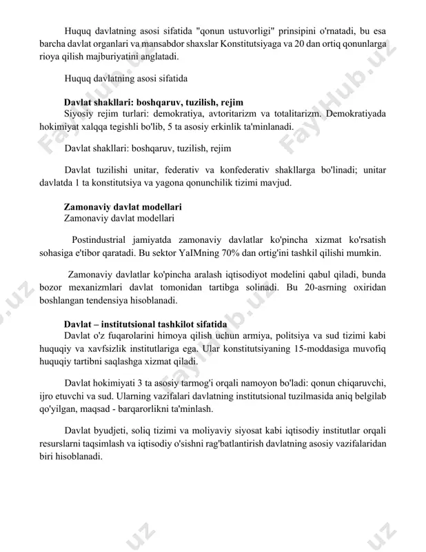 rejim siyosiy rejim turlari: demokratiya, avtoritarizm va totalitarizm. demokratiyada hokimiyat xalqqa tegishli bo'lib, 5 ta asosiy erkinlik ta'minlanadi. davlat shakllari: boshqaruv, tuzilish, rejim davlat tuzilishi unitar, federativ va konfederativ shakllarga bo'linadi; unitar davlatda 1 ta konstitutsiya va yagona qonunchilik tizimi mavjud. zamonaviy davlat modellari zamonaviy davlat modellari postindustrial jamiyatda zamonaviy davlatlar ko'pincha xizmat ko'rsatish sohasiga e'tibor qaratadi. bu sektor yaimning 70% dan ortig'ini tashkil qilishi mumkin. zamonaviy davlatlar ko'pincha aralash iqtisodiyot modelini qabul qiladi, bunda bozor mexanizmlari davlat tomonidan tartibga solinadi. bu 20-asrning oxiridan boshlangan tendensiya hisoblanadi. davlat – institutsional tashkilot sifatida davlat o'z fuqarolarini himoya qilish uchun armiya, politsiya va sud tizimi kabi huquqiy va xavfsizlik institutlariga ega. ular konstitutsiyaning 15-moddasiga muvofiq huquqiy tartibni saqlashga xizmat qiladi. davlat hokimiyati 3 ta asosiy tarmog'i orqali namoyon bo'ladi: qonun chiqaruvchi, ijro etuvchi va sud. ularning vazifalari davlatning institutsional tuzilmasida aniq belgilab qo'yilgan, maqsad - barqarorlikni ta'minlash. davlat byudjeti, soliq tizimi va …