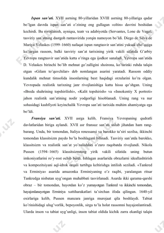 hi obraz – bir tomondan, hayotdan ko’z yumayotgan tankred va ikkinchi tomondan, hayajonlanayotgan erminiya xattiharakatlari ta’sirchan ifoda qilingan. 1640-yil oxirlariga kelib, pussen manzara janriga murojaat qila boshlaydi. tabiat ko’rinishidagi ulug’vorlik, bepoyonlik, sirga to’la holat rassomni hayajonlantiradi. ularda inson va tabiat uyg’unligi, inson tabiat oldida kichik zarra ekanligi talqin etiladi. pussen ijodining so’nggi bosqichida yaratilgan «gerkules va kakus jangi» asari sujeti i asr rim yozuvchisi vergiliyning «eneida» poemasidan olingan. unda antik qahramon gerkulesning kakus bilan bo’lgan jangi hikoya qilinadi. erkaklar libosi. bu davr erkaklar liboslarining asosiylari – ko’ylak, ishton, ko’rtka, bosh kiyim, poyabzal, ich kiyim. kiyimlar shakli, ba’zi qismlari davr davomida bir necha marta o’zgargan. asr boshida erkaklar ko’ylagi ichki kiyim va ustki kiyimning bir qismi vazifasini bajargan. asrning ikkinchi yarmiga kelib oq yupqa matodan tikilgan tor ichki ko’ylak va xuddi shu matodan tikilgan ustki keng ko’ylaklar paydo bo’ldi. libos yenglarining kesimlaridan ichki ko’ylak ko’rinib turardi. uning manjetlari va yoqalari gofrelangan …