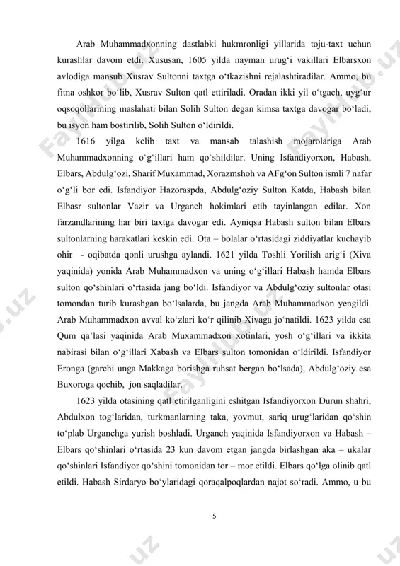 kita nabirasi bilan o‘g‘illari xabash va elbars sulton tomonidan o‘ldirildi. isfandiyor eronga (garchi unga makkaga borishga ruhsat bergan bo‘lsada), abdulg‘oziy esa buxoroga qochib, jon saqladilar. 1623 yilda otasining qatl etirilganligini eshitgan isfandiyorxon durun shahri, abdulxon tog‘laridan, turkmanlarning taka, yovmut, sariq urug‘laridan qo‘shin to‘plab urganchga yurish boshladi. urganch yaqinida isfandiyorxon va habash – elbars qo‘shinlari o‘rtasida 23 kun davom etgan jangda birlashgan aka – ukalar qo‘shinlari isfandiyor qo‘shini tomonidan tor – mor etildi. elbars qo‘lga olinib qatl etildi. habash sirdaryo bo‘ylaridagi qoraqalpoqlardan najot so‘radi. ammo, u bu yerdan boshpana topolmadi va navkarlari bilan qo‘lga olinib, isfandiyorxonga topshirildi hamda ularning barchasi qatl etildi. 1623-1643 yillar davomida xiva xonligi taxtini isfandiyorxon boshqardi. o‘zining yigirma yillik davlat boshqaruvini isfandiyorxon turkman qabila boshliqlariga tayanib olib bordi. xonlikning yuqori lavozimlariga turkmanlar tayinlanib, ularga katta imtiyozlar berildi. natijada o‘zbek urug‘larning isfandiyorxon siyosatiga qarshi noroziligi kuchayib bordi. isfandiyorxon taxtga o‘tirgan yiliyoq nayman urug‘larini qirg‘in-barot qildi. xonlikdagi o‘zbek urug‘lari …