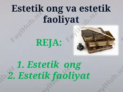 estetika va estetik faoliyat — PPTX
