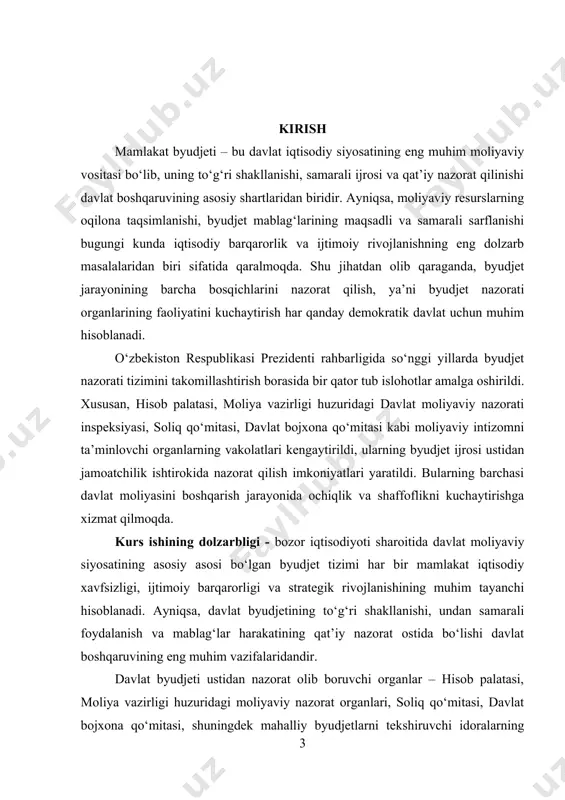 qomi, faoliyat doirasi, nazorat mexanizmlarini tahlil qilish orqali amaldagi moliyaviy nazorat tizimini takomillashtirishga xizmat qiluvchi ilmiy xulosalar chiqarish zarurati yuzaga kelmoqda. bu esa mazkur mavzuni nafaqat nazariy, balki amaliy ahamiyatga ega muhim ilmiy-ijtimоiy muammolardan biri sifatida ko‘rsatadi. kurs ishining ob’ekti - o‘zbekiston respublikasida faoliyat yuritayotgan byudjet nazorati bilan shug‘ullanuvchi davlat organlari — hisob palatasi, moliya vazirligi huzuridagi moliyaviy nazorat inspeksiyasi, soliq qo‘mitasi, davlat bojxona qo‘mitasi hamda tegishli mahalliy moliyaviy nazorat organlari tanlangan. kurs ishining predmeti — byudjet nazorati organlarining huquqiy maqomi, funksional vakolatlari, nazoratni amalga oshirish usullari, shuningdek, ushbu organlar faoliyatining amaliy samaradorligi va ularni takomillashtirish yo‘llaridan iborat. kurs ishining maqsadi – o‘zbekiston respublikasi byudjet nazorati organlarining vakolatlarini chuqur o‘rganish, ularning huquqiy asoslarini tahlil qilish, amaliy faoliyatini baholash va mavjud muammolarni aniqlash orqali tegishli ilmiy-amaliy takliflar ishlab chiqishdan iborat. ushbu maqsadga erishish uchun quyidagi vazifalar belgilab olingan: 1. byudjet tizimi va byudjet nazoratining nazariy asoslarini o‘rganish; 2. byudjet nazoratini amalga …