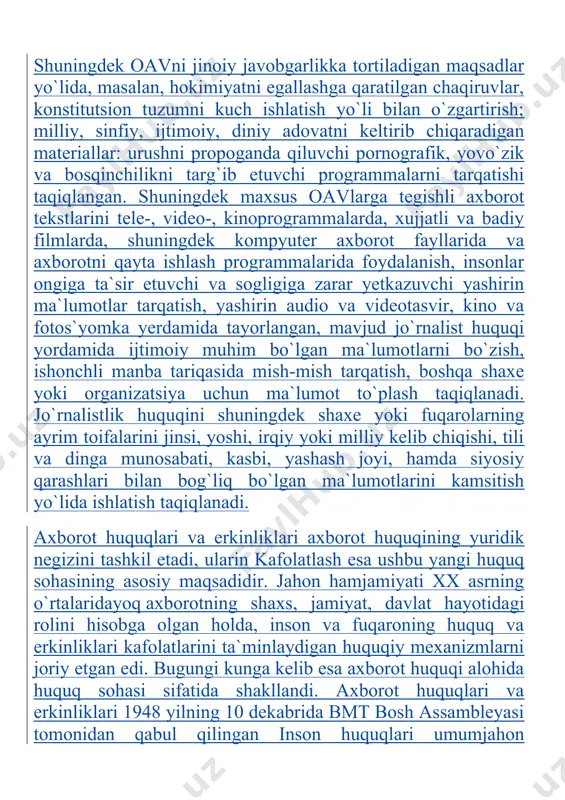 kunga kelib esa axborot huquqi alohida huquq sohasi sifatida shakllandi. axborot huquqlari va erkinliklari 1948 yilning 10 dekabrida bmt bosh assambleyasi tomonidan qabul qilingan inson huquqlari umumjahon deklaratsiyasida ilk bor e`tirof etilgan edi. jumladan, uning 11- moddasida ta`kidlanishicha, jinoyat sodir etganlikda ayblangan har bir inson himoya uchun barcha imkoniyatlar ta`minlangan holda, ochiq sudlov yo`li bilan uning aybi qonuniy tartibda aniqlanmagunicha aybsiz deb hisoblanish huquqiga ega. 12- moddada qaayd etilishicha, hech kimning oilaviy va shaxsiy hayotiga o`zboshimchalik bilan aralashish, turar joy daxlsizligiga, uning yozishmalaridagi sirlariga yoki uning or-nomusi hamda sha`niga nisbatan asossiz ravishda tajovo`z qilinishi mumkin emas. har qanday inson bunday aralashuv va tajovo`zdan qonun yo`li bilan himoyalanish huquqiga ega. 19-moddada ko`rsatilishicha, har bir inson e`tiqod erkinligi va uni erkin ifoda qilish huquqiga ega; bu hukuq qech bir to`siqsiz o`z e`tiqodiga amal qilish erkinligini hamda axborot va g`oyalarni izlash, olish, va tarqatish erkinligini o`z ichiga oladi. yevropa kengashining inson huquqlari va …