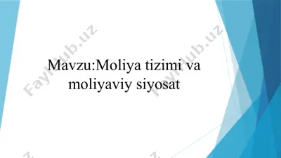 moliya tizimi va moliyaviy siyosat — PPTX