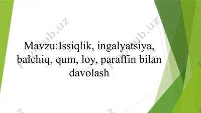 issiqlik bilan davolash (termoterapiya) — PPTX