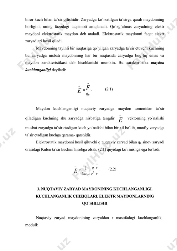 ning kuchlanganligi. kuchlanganlik chiziqlari. elektr maydonlarning qo`shilishi nuqtaviy zaryad maydonining zaryaldan r masofadagi kuchlanganlik moduli: . (3.1) agar q>0 bo`lsa, maydonning har qanday nuqtadagi kuchlanganlik vektori shu nuqtani zaryad bilan tutashtiruvchi to`g`ri chiziqda zaryaddan chiqadigan yo`nalishda bo`ladi. agar q<0 bo`lsa, kuchlanganlik vektori bu nuqtani zaryad bilan tutashtiruvchi to`g`ri chiziqda zaryadga kiradigan yo`nalishda bo`ladi. elektr maydonning kuchlanganliklari geometrik ravishda qo`shiladi. maydonlar superpozitsiya prinsipining ta`rifi: agar har xil zaryadli zarralar fazoning ma`lum bir nuqtasida kuchlanganliklari el, ye2, ..., yep bo`lgan maydonlar hosil qilsa, maydonning bu nuqtadagi natijaviy kuchlanganligi quyidagiga teng bo`ladi: e e1 e2 ...+en . (3.2) kuchlanganligi fazoning hamma nuqtalarida bir xil bo`lgan elektr maydon bir jinsli maydon deyiladi. elektr maydonning kuch chiziqlari yopiq emas, ular musbat zaryaddan boshlanib, manfiy zaryadda tugaydi. elektr maydonni kuchlanganlik chiziqlari orqali tasvirlash mumkin. bu chiziqlarni qisqacha qilib, e chiziqlari deyish mumkin. kuchlanganlik chiziqlari shunday o`tkazilishi kerakki, ularning har bir nuqtasiga o`tkazilgan urinma ye vektor yo`nalishiga …