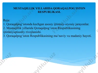 mustaqillik yillarida qoraqalpog‘iston respublikasi. — PPTX
