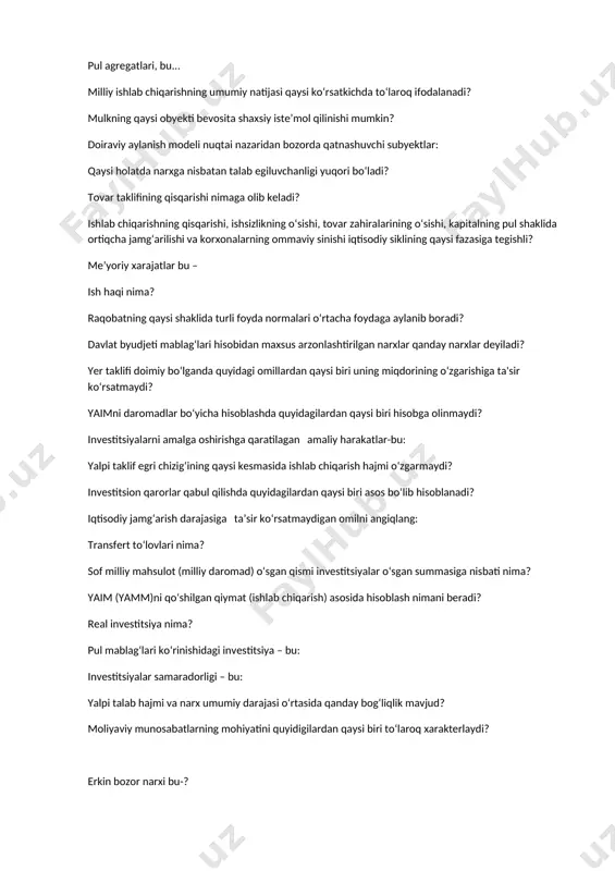 tkichda to‘laroq ifodalanadi? mulkning qaysi obyekti bevosita shaxsiy iste’mol qilinishi mumkin? doiraviy aylanish modeli nuqtai nazaridan bozorda qatnashuvchi subyektlar: qaysi holatda narxga nisbatan talab egiluvchanligi yuqori bo‘ladi? tovar taklifining qisqarishi nimaga olib keladi? ishlab chiqarishning qisqarishi, ishsizlikning o‘sishi, tovar zahiralarining o‘sishi, kapitalning pul shaklida ortiqcha jamg‘arilishi va korxonalarning ommaviy sinishi iqtisodiy siklining qaysi fazasiga tegishli? me’yoriy xarajatlar bu – ish haqi nima? raqobatning qaysi shaklida turli foyda normalari o‘rtacha foydaga aylanib boradi? davlat byudjeti mablag‘lari hisobidan maxsus arzonlashtirilgan narxlar qanday narxlar deyiladi? yer taklifi doimiy bo‘lganda quyidagi omillardan qaysi biri uning miqdorining o‘zgarishiga ta'sir ko‘rsatmaydi? yaimni daromadlar bo‘yicha hisoblashda quyidagilardan qaysi biri hisobga olinmaydi? investitsiyalarni amalga oshirishga qaratilagan amaliy harakatlar-bu: yalpi taklif egri chizig‘ining qaysi kesmasida ishlab chiqarish hajmi o‘zgarmaydi? investitsion qarorlar qabul qilishda quyidagilardan qaysi biri asos bo‘lib hisoblanadi? iqtisodiy jamg‘arish darajasiga ta’sir ko‘rsatmaydigan omilni angiqlang: transfert to‘lovlari nima? sof milliy mahsulot (milliy daromad) o‘sgan qismi investitsiyalar o‘sgan summasiga …