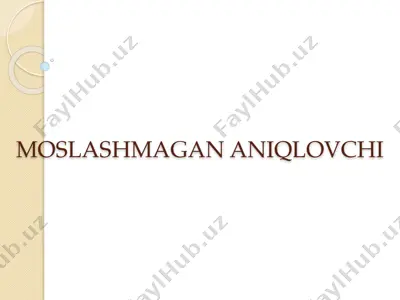 moslashmagan aniqlovchi — PDF