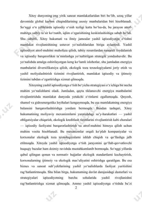 -quvvatlovchi huquqiy bazalar ham doimiy ravishda mustahkamlanib bormoqda. so‘nggi yillarda qabul qilingan qonun va normativ hujjatlar ekologik standartlarni kuchaytirish, korxonalarning ijtimoiy va ekologik mas’uliyatini oshirishga qaratilgan. bu esa biznes va sanoat sub’yektlarining yashil yo‘nalishlarda faoliyat yuritishini rag‘batlantirmoqda. shu bilan birga, hukumatning davlat darajasidagi dasturlari va strategiyalari iqtisodiyotning barcha sohalarida yashil rivojlanishni rag‘batlantirishga xizmat qilmoqda. ammo yashil iqtisodiyotga o‘tishda ba’zi muammolar ham mavjud. energiya samaradorligini oshirishda sezilarli yutuqlarga erishilgan bo‘lsa-da, iqtisodiy o‘sish bilan energiya iste’moli orasidagi nisbatni yaxshilash kerakligi aniqlandi. moliyaviy mexanizmlarning murakkabligi va ko‘plab qoidalar kichik va o‘rta biznes uchun qiyinchiliklar tug‘diradi. bundan tashqari, ekologik monitoring va ma’lumotlarning aniqligi masalalari ham dolzarb hisoblanadi. biroq xitoy hukumati bu muammolarni hal qilish uchun doimiy ravishda yangiliklar va strategik tashabbuslar yaratmoqda. so‘nggi yillarda xitoyda yashil iqtisodiyot sohasida bir qator yangi loyihalar amalga oshirilmoqda. masalan, ekologik shaharlar qurilishi, yashil infratuzilma rivojlanishi va xalqaro hamkorlik loyihalari kengaymoqda. bu tashabbuslar mamlakatning ekologik barqarorligini oshirish bilan birga, …