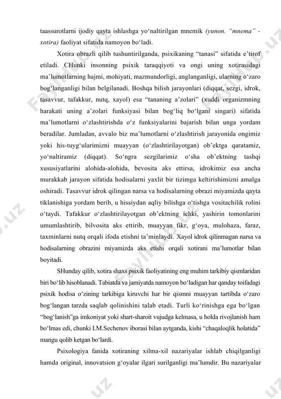 da, psixikaning “tanasi” sifatida e’tirof etiladi. chunki insonning psixik taraqqiyoti va ongi uning xotirasidagi ma’lumotlarning hajmi, mohiyati, mazmundorligi, anglanganligi, ularning o‘zaro bog‘langanligi bilan belgilanadi. boshqa bilish jarayonlari (diqqat, sezgi, idrok, tasavvur, tafakkur, nutq, xayol) esa “tananing a’zolari” (xuddi organizmning harakati uning a’zolari funksiyasi bilan bog‘liq bo‘lgani singari) sifatida ma’lumotlarni o‘zlashtirishda o‘z funksiyalarini bajarish bilan unga yordam beradilar. jumladan, avvalo biz ma’lumotlarni o‘zlashtirish jarayonida ongimiz yoki his-tuyg‘ularimizni muayyan (o‘zlashtirilayotgan) ob’ektga qaratamiz, yo‘naltiramiz (diqqat). so‘ngra sezgilarimiz o‘sha ob’ektning tashqi xususiyatlarini alohida-alohida, bevosita aks ettirsa, idrokimiz esa ancha murakkab jarayon sifatida hodisalarni yaxlit bir tizimga keltirishimizni amalga oshiradi. tasavvur idrok qilingan narsa va hodisalarning obrazi miyamizda qayta tiklanishiga yordam berib, u hissiydan aqliy bilishga o‘tishga vositachilik rolini o‘taydi. tafakkur o‘zlashtirilayotgan ob’ektning ichki, yashirin tomonlarini umumlashtirib, bilvosita aks ettirib, muayyan fikr, g‘oya, mulohaza, faraz, taxminlarni nutq orqali ifoda etishni ta’minlaydi. xayol idrok qilinmagan narsa va hodisalarning obrazini miyamizda aks etishi orqali xotirani ma’lumotlar bilan …