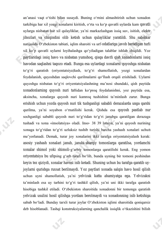 miy ko„rsatkichlarini ishlab chiqqan bo„lib, unga ko„ra o„zbekiston hududi 3 qismga bo„lingan: 1- qism sovuq va uzoq qishi hamda issiq yozi bilan ajralib turadi. bunga qoraqalpog„iston, xorazm va buxoro viloyatlarining shimoliy qismi kiradi; 2- qismga asosiy lalmikor va sanoat viloyatlari, ya‟ni farg„ona vodiysi, toshkent va samarqand viloyatlari kiradi. bu viloyatlar yumshoqroq qishi va issiq yozi bilan ajralib turadi. bular juda keng hududli va aholisi zich joylashgan viloyatlardir; 3- qismga yozi juda issiq, qishi qisqa va yumshoqroq iqlimli viloyatlar kiradi. bu yerda tez-tez janubiy issiq garmsel shamoli esib turadi. havoning issiqligi 45 darajagacha ko„tariladi. bu hududda issiq kunlarning ko„pligi sababli tabiiy usullar bilan issiqdan saqlanish qiyin masala hisoblanadi. bir-biridan farq qiladigan bu qismlar uchun, albatta, o„ziga xos turar joy loyihalari yaratilishi lozim. o„zbekistonning ayrim tuman va viloyatlarida yer tez-tez qimirlab turadi. yerning 9 ballgacha qimirlashi esa qurilishda ancha-muncha loyihalarni cheklash va yer qimirlashiga qarshi qurilish usullarini ishlatishga olib keladi. shuning uchun …