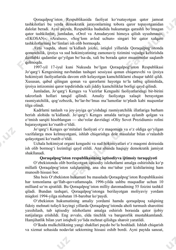 ega bo‘lmog‘i kerak. ana shu huquqiy asosga ko‘ra qoraqalpog‘iston respublikasi oliy kengashi o‘zining o‘n ikkinchi sessiyasida (1993-yil 9-aprelda) qoraqalpog‘iston respublikasining konstitutsiyasini qabul qildi. qoraqalpog‘iston respublikasining konstitutsiyasi o‘zbekiston respublikasining konstitutsiyasiga hech qanday monelik qilmaydi, aksincha, uni bosh huquqiy asos sifatida biladi va qoraqalpog‘iston hududida to‘la amal qilishini ta’minlaydi. o‘zbekiston respublikasi qonunlari qoraqalpog‘istonning butun hududida majburiy ekanligi e’tirof etilgan. qoraqalpog‘iston milliy davlatchiligi o‘z taraqqiyoti tarixida birinchi marta ana shunday insonparvar, adolatli, demokratik imtiyozlarga ega bo‘ldi. ayni paytda u suveren davlatning barcha ramzlariga ega. 1992-yil 14-dekabrda qoraqalpog‘iston respublikasi oliy kengashining o‘n birinchi sessiyasida qoraqalpog‘iston davlat bayrog‘i tasdiqlandi. 1993-yil 9-aprelda qoraqalpog‘iston respublikasi oliy kengashining o‘n ikkinchi sessiyasida davlat gerbi tasdiqlandi. 1993-yil 4-dekabrda qoraqalpog‘iston respublikasi oliy kengashining o‘n to‘rtinchi sessiyasida davlat madhiyasi tasdiqlandi. qoraqalpog‘iston respublikasi konstitutsiyasiga asosan 1994-yil 25-dekabrda oliy kengashning 75 deputatdan iborat yangi tarkibi muqobillik asosida saylandi. respublika parlamenti qoraqalpog‘iston respublikasi jo‘qarg‘i kengesi deb ataldi. jo‘qarg‘i kengesning 1995-yil 11-yanvarda nukus shahrida bo‘lib o‘tgan …