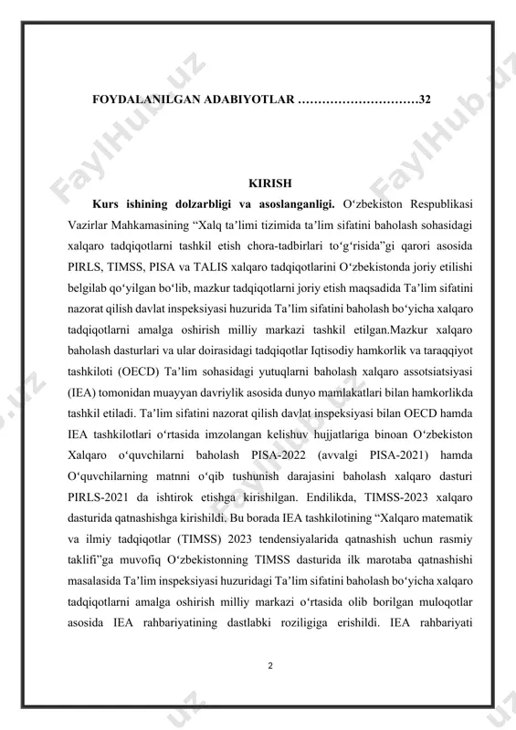 markazi tashkil etilgan.mazkur xalqaro baholash dasturlari va ular doirasidagi tadqiqotlar iqtisodiy hamkorlik va taraqqiyot tashkiloti (oecd) taʼlim sohasidagi yutuqlarni baholash xalqaro assotsiatsiyasi (iea) tomonidan muayyan davriylik asosida dunyo mamlakatlari bilan hamkorlikda tashkil etiladi. taʼlim sifatini nazorat qilish davlat inspeksiyasi bilan oecd hamda iea tashkilotlari oʻrtasida imzolangan kelishuv hujjatlariga binoan oʻzbekiston xalqaro oʻquvchilarni baholash pisa-2022 (avvalgi pisa-2021) hamda oʻquvchilarning matnni oʻqib tushunish darajasini baholash xalqaro dasturi pirls-2021 da ishtirok etishga kirishilgan. endilikda, timss-2023 xalqaro dasturida qatnashishga kirishildi. bu borada iea tashkilotining “xalqaro matematik va ilmiy tadqiqotlar (timss) 2023 tendensiyalarida qatnashish uchun rasmiy taklifi”ga muvofiq oʻzbekistonning timss dasturida ilk marotaba qatnashishi masalasida taʼlim inspeksiyasi huzuridagi taʼlim sifatini baholash boʻyicha xalqaro tadqiqotlarni amalga oshirish milliy markazi oʻrtasida olib borilgan muloqotlar asosida iea rahbariyatining dastlabki roziligiga erishildi. iea rahbariyati oʻzbekistonning ushbu tadqiqotda qatnashishishidan mamnun ekanligini aytib o’tdi. kurs ishining obʼekti: timss (trends in international mathematics and science study) 4- va 8- sinf oʻquvchilarining matematika …