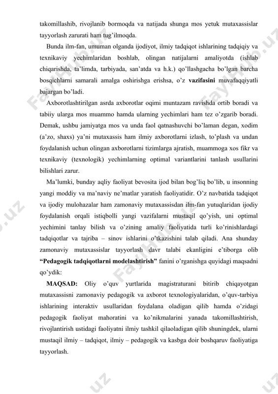 ning tadqiqiy va texnikaviy yechimlaridan boshlab, olingan natijalarni amaliyotda (ishlab chiqarishda, ta’limda, tarbiyada, san’atda va h.k.) qo’llashgacha bo’lgan barcha bosqichlarni samarali amalga oshirishga erishsa, o’z vazifasini muvafaqqiyatli bajargan bo’ladi. axborotlashtirilgan asrda axborotlar oqimi muntazam ravishda ortib boradi va tabiiy ularga mos muammo hamda ularning yechimlari ham tez o’zgarib boradi. demak, ushbu jamiyatga mos va unda faol qatnashuvchi bo’laman degan, xodim (a’zo, shaxs) ya’ni mutaxassis ham ilmiy axborotlarni izlash, to’plash va undan foydalanish uchun olingan axborotlarni tizimlarga ajratish, muammoga xos fikr va texnikaviy (texnologik) yechimlarning optimal variantlarini tanlash usullarini bilishlari zarur. ma’lumki, bunday aqliy faoliyat bevosita ijod bilan bog’liq bo’lib, u insonning yangi moddiy va ma’naviy ne’matlar yaratish faoliyatidir. o’z navbatida tadqiqot va ijodiy mulohazalar ham zamonaviy mutaxassisdan ilm-fan yutuqlaridan ijodiy foydalanish orqali istiqbolli yangi vazifalarni mustaqil qo’yish, uni optimal yechimini tanlay bilish va o’zining amaliy faoliyatida turli ko’rinishlardagi tadqiqotlar va tajriba – sinov ishlarini o’tkazishini talab qiladi. ana shunday zamonaviy …
