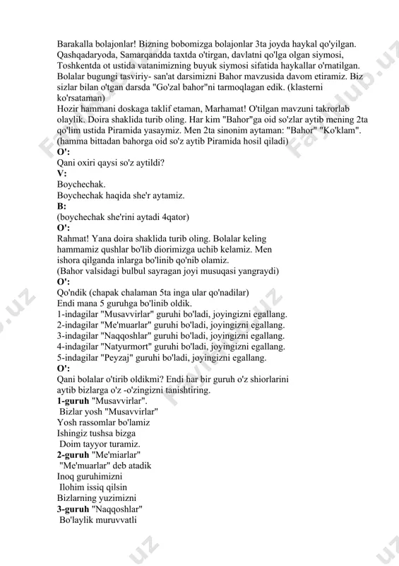 im. 4. futbool so'zining ma'nosi - oyoq bilan tepish. 5. mo'yqalam sohibi - rassom. (javob yozgan o'quvchilar rag'bat oladi) o': mana bolalar qanday so'zlar hosil bo'ldi? b: "tog'da bahor" o': bugungi mavzumiz "tog'da bahor" mavzusi. o'tgan darsning davomi bo'lganligi uchun mana men sizga "tog'dagi bahor" ko'rinishini ishlab keldim. endi sizlarga quydagicha topshiriqiar beraman. hamma o'z stoliga etibor qiladi. 1-guruh "musavvirlar" rasm chizadi. 2-guruh "me'morlar" plastilinda ishlaydi. 3-guruh "naqqoshlar" applikatsiyada ishlaydi. 4-guruh "natyurmort" qum bilan ishlaydi. 5-guruh "peyzaj" tuxum va mazaikada ishlaydi. marhamat ishga kirishamiz. bahor tasvirini ifodalang. (musiqa "har bahor shu bo 'lar takror "). (shu payt test natijalarini hisoblayman). bahor tablosi musavvirlar me'morlar naqqoshlar natyurmort peyzaj o': guruh qani marhamat bahorga oid she'rlar aytib ishlaymiz. 1-guruh men otloqning qiziman onam bahor gulmomo men bahor yulduziman men chuchmomo ,chuchmomo 2-guruh kapalak hoy atlas kapalak sen misoli hur pari malak jilvalangan nurli qanoting bamisoli rangin kamalak 3-guruh siz mening oily baxtim …