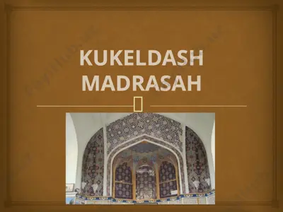 kukeldash madrasah — PPTX