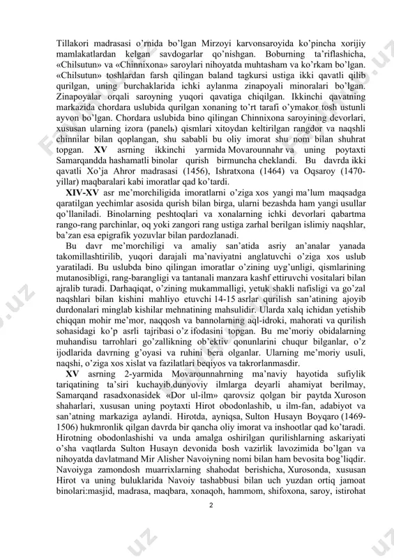 ayniqsa, qozizoda rumiy maqbarasi me’moriy jihatdan eng ajoyibi hisoblanadi. u peshtoqli, ulkan gumbazli ziyoratxonadan iborat bo’lib, koshinkor va beqiyos jilvali rango-rang parchinlar bilan naqshlangan. ulug’bek tomonidan qurdirilgan me’moriy binolar ichida tapxi, matematik yechimlari, naqsh va bezaklari jihatidan eng nodir inshootlardan hisoblangan samarqand rasadxonasi alohida o’ringa ega. chunki u sharqning ko’p asrli ilmu ma’rifat va madaniyati tarixida shuhrat topgan rasadxonalar orasida movarounnahrda qad ko’targan yakkayu yagonadir. sharq mamlakatlarida ilmu ma’rifatni, xususan astronomiya va matematika fanlarining rivoji yo’lida rasadxonaning qo’shgan hissasi nihoyatda buyukdir. jamoat binolari qurilishi me’morchiligida registon maydonida bino qilingan mirzoyi hammomi va karvonsaroyi, «bog’i maydon»da qad ko’targan «chilsutun» («qirq ustun») va «chinnixona» saroylari, ayniqsa diqqatga sazovor. tillakori madrasasi o’rnida bo’lgan mirzoyi karvonsaroyida ko’pincha xorijiy mamlakatlardan kelgan savdogarlar qo’nishgan. boburning ta’riflashicha, «chilsutun» va «chinnixona» saroylari nihoyatda muhtasham va ko’rkam bo’lgan. «chilsutun» toshlardan farsh qilingan baland tagkursi ustiga ikki qavatli qilib qurilgan, uning burchaklarida ichki aylanma zinapoyali minoralari bo’lgan. zinapoyalar orqali saroyning …