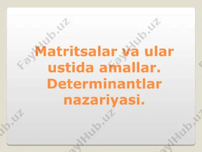 matritsalar va ular — PPT