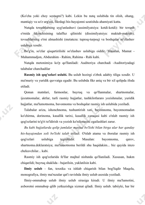 bir alohida fan yo'nalishida o'ziga xos atamalar, iboralarga boy bo'ladi. tibbiyotda kasallik nomlari, tibbiy atamalar, dori nomlari kabilarning bo'lishi odatiy holdir. ilmiy uslubning o ziga xos belgilari bor: 1. axborotning ob'ektivligi, aniqligi. 2. ma'lumotlarning izchilligi, ularning ko'pligi. 3. fikrning qisqa ifodalanishi. 4. so'zlashuv uslubi va sheva belgilarining mutlaqo ishtirok etmasligi. yuqorida sanalgan belgilari bilan yana ta'kidlash kerakki, ilmiy uslub boshqa uslublardan keskin farqlanadi. o'rni kelganda aytish kerakki, ilmiy asarlar, dissertatsiyalar, yoki ilmiy (ommabop) maqolalarda muallifning kamtarligi tufayli «men» kishilik olmoshi o'rnida «biz» shakli qo'llaniladi. publitsistik uslubdan asosan xabar, reportaj, maqola, ocherk, feleton, pamflet kabilarni yozishda foydalaniladi. bu uslubda rasmiy yoki ilmiy uslubda bo'lishi mumkin bo'lmagan his-tuyg'ularga berilish mumkin. bayonda qoliplardan nari ketib, badiiy tasvir vositalardan keng foydalaniladi. lekin ifodalar atamalar vositasida lo'nda, aniq ishtirok etadi. hayotdagi ijtimoiy-siyosiy voqealar zudlik bilan publitsistik uslubda yoritiladi. publitsistik uslubga doimiy epitetlar (munosib ulush, tarixiy o'zgarishlar, og'ishmay amalga oshirish); badiiy nutqqa xos tantanavor so'z, so'z …