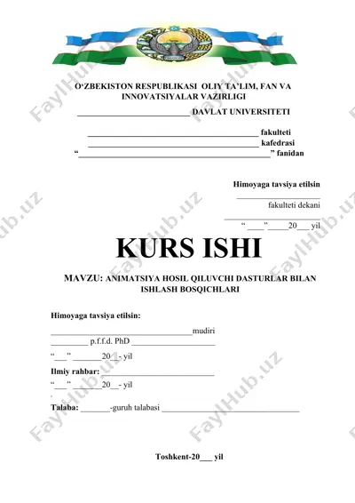 animatsiya hosil qiluvchi dasturlar bilan ishlash bosqichlari — DOCX