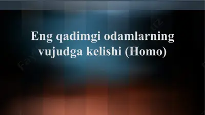 homo genusidagi ilk vakillar — PPTX