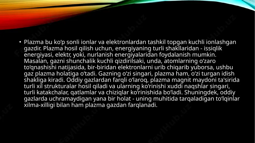 as, ya'ni gaz past haroratda bo'lsa, elektronlar esa gaz zarrachalarining bir qismini ionlash, qo'zg'atish, dissotsiatsiya qilish va hokazolar uchun etarlicha yuqori bo'lgan energiyaga (temperaturaga) ega. plazma xossalarini o‘rganishda turli tuman gazlardan va juda keng harorat diapazonlaridan foydalaniladi. shuningdek, plazma xususiyatlarini tadqiq qilishda, gazlarga nisbatan qo‘llaniladigan tashqi maydon intensivligi ham ba'zan juda katta darajalarga olib chiqiladi. ayrim tajribalarda, plazmaning o‘zini qanday tutishini o‘rganish maqsadida, gazga shunchalik katta maydon kuchlanganligi berilganki, bunday maydon intensivligi tabiatda faqat astrofizikadagi termoyadroviy reaksiyalarda bo‘ladi. plazmadagi zaryadlangan zarralar bir-biriga nisbatan juda yaqin joylashadi va shu sababli, undagi har bir zaryadlangan zarraga o‘z yaqinidagi boshqa ko‘plab zarrachalar ta'sir ko‘rsatadi. plazmali televizorlarda ksenon va neon gazlari atomlarining kuchli qo‘zg‘alishi natijasida, ular yorug‘lik kvantlarini - fotonlarni chiqara boshlaydi. ushbu kvantlarning ba'zilari, yorug‘likning biz ko‘ra olmaydigan ultrabinafsha spektriga taalluqli bo‘lad aynan o‘sha kvantlar ekrandagi lyuminoforga ta'sir ko‘rsatib, o‘z navbatida, lyuminoforni biz ko‘ra oladigan spektrdagi yorug‘lik chiqarishga majbur qiladi. displeyning har bir …