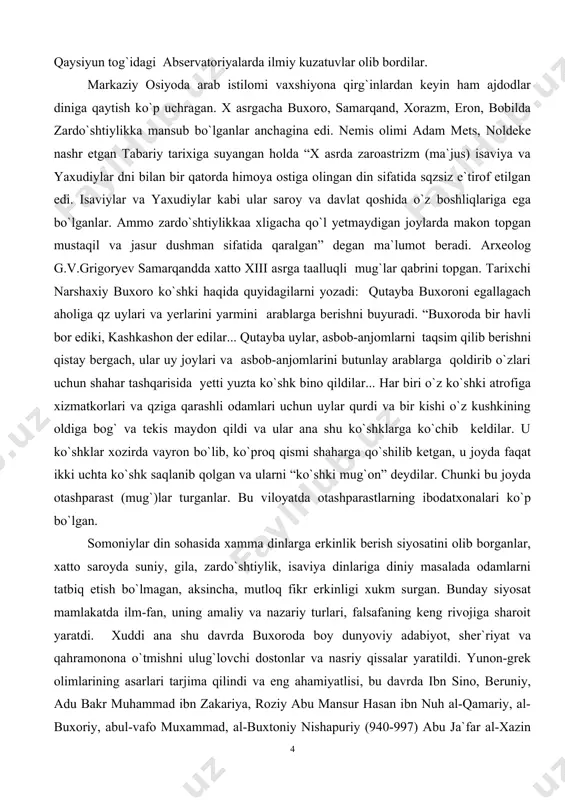 di: qutayba buxoroni egallagach aholiga qz uylari va yerlarini yarmini arablarga berishni buyuradi. “buxoroda bir havli bor ediki, kashkashon der edilar... qutayba uylar, asbob-anjomlarni taqsim qilib berishni qistay bergach, ular uy joylari va asbob-anjomlarini butunlay arablarga qoldirib o`zlari uchun shahar tashqarisida yetti yuzta ko`shk bino qildilar... har biri o`z ko`shki atrofiga xizmatkorlari va qziga qarashli odamlari uchun uylar qurdi va bir kishi o`z kushkining oldiga bog` va tekis maydon qildi va ular ana shu ko`shklarga ko`chib keldilar. u ko`shklar xozirda vayron bo`lib, ko`proq qismi shaharga qo`shilib ketgan, u joyda faqat ikki uchta ko`shk saqlanib qolgan va ularni “ko`shki mug`on” deydilar. chunki bu joyda otashparast (mug`)lar turganlar. bu viloyatda otashparastlarning ibodatxonalari ko`p bo`lgan. somoniylar din sohasida xamma dinlarga erkinlik berish siyosatini olib borganlar, xatto saroyda suniy, gila, zardo`shtiylik, isaviya dinlariga diniy masalada odamlarni tatbiq etish bo`lmagan, aksincha, mutloq fikr erkinligi xukm surgan. bunday siyosat mamlakatda ilm-fan, uning amaliy va nazariy turlari, …