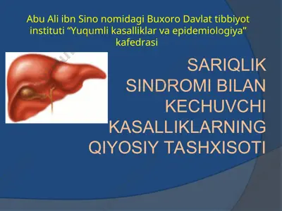 sariqlik sindromi bilan kechuvchi kasalliklarning qiyosiy tashxisoti — PPT