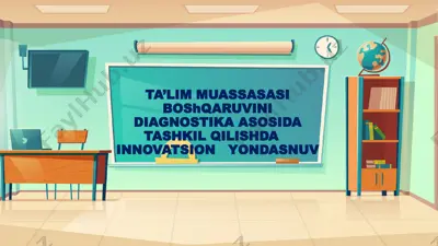 ta'lim muassasasini diagnostika asosida tashkil qilish — PPTX