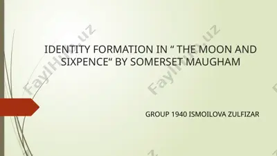 identity formation in “ the moon and sixpence“ by somerset maugham — PPTX