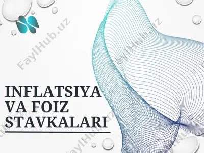 inflatsiya va foiz stavkalari — PDF