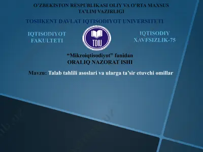 talab tahlili asoslari va ularga ta’sir etuvchi omillar — PPTX