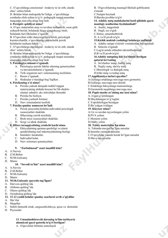 a d.amudaryo quyi oqimida 16.dastlabki miloddan avvalgi davlatlar qaysilar a.sug’diyona,xorazm,baqtriya b.sug’diyona,xitoy,misr c.misr,xorazm,eron d.xitoy,baqtriya,misr 17.zardusht kim bo’lgan a.otashparastlik dini ilohasi b.zardushtiylik dinini payg’ambari c.zardushtiylar jangchisi d.zardushtiylik qabila a’zosi 18.sug’duyona hozirgi qaysi hududda joylashgan a.zarafshon va qashqadaryo vohasida b.amudaryo bo’yida c.surxon vohasida d.afg’oniston shimolida 19.1842-yili xiva xonligida “majburiyatlar akti”shartnomasini qaysi rus elchisi imzolagan a.muralyov b.danilevskiy c.golubkov d.lenkinson 20.1916-yilda jizzax qo’zg’oloni sababi nima bo’lgan a.i-jahon urushiga askar bermaslik uchun b.yer solig’i ko’tarilgani uchun c.xonlikni ag’darish uchun d.chor rossiyasiga qarshi kurashish uchun ii-blok 1. ko’nikma bu- a. o’quvchi bilimiga asoslanib qo’yilgan vazifalar va shartlarga binoan bajaradigan harakatlar yig’indisi b. ongli hatti-harakatlarning avtomatlashtirilgan tarkibiy qismi c. insonning ichki va tashqi rivojlanishi d. ta’lim tarbiya natijasi. 2. maktab ish rejasining qanday turlari mavjud? a.istiqbol rejasi b. maktabning bir o’quv yiliga mo’ljallab tuziladigan ish rejasi c. maktabning joriy ish rejasi d. barchha javoblar to’g’ri 3. didaktik qobiliyat nima? a. o’quv materialini aniq va ravshan tushuntirib, oson qilib …