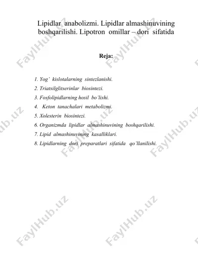 lipidlar anabolizmi. lipidlar almashinuvining boshqarilishi. lipotron omillar – dori sifatida — DOC
