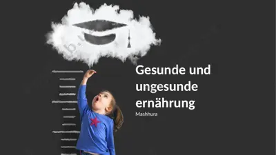 gesunde und ungesunde ernährung — PPTX