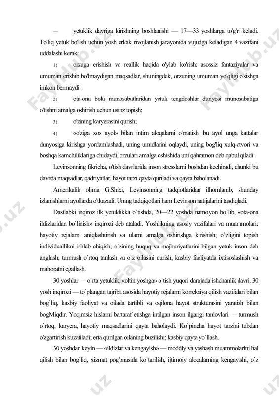 ar — o`rta yetuklik, «oltin yoshga» o`tish yuqori dara​jada ishchanlik davri. 30 yosh inqirozi — to`plangan tajriba asosida hayotiy rejalarni korreksiya qilish vazifalari bilan bog`liq, kasbiy faoliyat va oilada tartibli va oqilona hayot strukturasini yaratish bilan bogmiqdir. yoqimsiz hislarni bartaraf etishga intilgan inson ilgarigi tanlovlari — turmush o`rtoq, karyera, hayotiy maqsadlarini qayta baholaydi. ko`pincha hayot tarzini tubdan o'zgartirish kuzatiladi; erta qurilgan oilaning buzilishi; kasbiy qayta yo`llash. 30 yoshdan keyin — «ildizlar va kengayish» — moddiy va yashash muammolarini hal qilish bilan bog`liq, xizmat pog'onasida ko`tarilish, ijtimoiy aloqalarning kengayishi, o`z kelib chiqishini tahlil qilish, ilgari rad etilgan o`z menini asta-sekin qabul qilish. 40 yosh inqirozi — hayot o'rtasining inqirozi bo`lib, keng tarqalgandir. bu yosh davridagi inqirozning dastlabki belgilari ichki dunyoning o`zgarishi — ilgari muhim, qiziqarli deb hisoblangan narsalarga befarq munosabat namoyon bo'ladi. identiklik inqiro​zi — o`ziga o`xshamaslik, boshqacha bo`lib qolganini his qilishda ko`rinadi. inqiroz jismoniy kuchlari va yoqimtoyligining kamayayotganini his qilish …