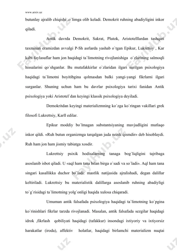 lan: eramizdan avvalgi u1 asrda a.kratonskiy qadimgi rim vrachi aristotelning fikrlariga qarama-qarshi ravishda har qanday fikrning vujudga kelishi asosiy mavjud degan materialistik g`oyani ilgari surgan va bu fikrlarning asosi boshda joylashgan deydi. eramizdan avvalgi u asrda o`z davrining buyuk vrachi bo`lgan gippokrat o`zining meditsina sohasida olib borgan tadqiqotlari asosida inson organizmida to`rtta suyuqlik mavjud ekanligini aniqlaydi. ya`ni insonda to`rt xil temperament turi mavjudligi fanimizning 1-mavzu mashg`ulotida aytib, tushuntirilib o`tilgan. gippokratning o`z ta`limotiga xx asr boshlariga qadar (platon ta`limotiga qadar) psixologiya , meditsina, falsafa fanlari eng asosiy ta`limot hisoblangan. gippokratning fikrlari bilan antik psixologiyadagi jon haqidagi ta`limotni meditsina nuqtai nazaridan boyitdi. eramizdan avvalgi sh asrda aleksandriyalik vrachlar gerofill va erozistrat nervlarni kashf etdi. umuman gavda emas, balki nervlar miya, psixika bilan chambarchas bog`liqligi aniqlanadi. eramizdan avvalgi p asrda yashab o`tgan rimlik vrach galen psixikaning anatomo-fiziologik negizi haqidagi ta`limotni boyitdi. u o`zidan oldingi vrachlarning ta`limotlarini o`rgangan holda, o`z zamonasiga ko`ra ancha ilgarilab …