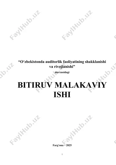 "oʻzbekistonda auditorlik faoliyatining shakllanishi va rivojlanishi" — DOCX