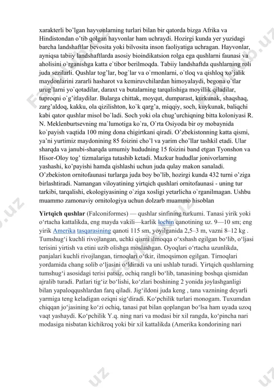 hiradi. yer yuzida keng tarqalgan. ancha uzoq yashaydi. tutqunlikda lochin 55, burgut 46, tasqara 69, qirgʻiy 25 yil yashagan. yilda bir marta, baʼzan 2 marta koʻpayadi. daraxtlar shoxi, kavagi, qoyalar va yerga uya quradi yoki boshqa qushlar uyasini egallaydi. odatda, oʻsha juftning oʻzi har yili bir joyning oʻziga uya qurib, bola ochadi. yirik y.q. 1—2 ta, maydalari 6—7 ta, baʼzan 9 tagacha tuxum bosadi. tuxumini bittadan bir necha kun davomida qoʻyganidan uyadagi joʻjalari ham har xil yoshda boʻladi. yirik y.q. (mas, burgut, boltayutar) 2 oy, maydalari 1 oyga yaqin tuxum bosadi. mayda va oʻrtacha kattalikdagi qushlarning joʻjasi 1 oydan, yirik qushlarniki 3, hatto 4 oydan soʻng uchirma boʻladi. y.q. har xil hayvonlar, asosan, sut emizuvchilar, qushlar va hasharotlar, baʼzan hayvonlar oʻlimtigi bilan oziqlanadi. tropik mintaqalarda (afrika) yashovchi ayrim y.q. mevalar bilan oziqlanadi. oʻljasini havodan turib izlaydi; shuning uchun koʻzlari, uchish qobiliyati yaxshi rivojlangan. yilda bir marta uzoq vaqt toʻliq tullaydi. …