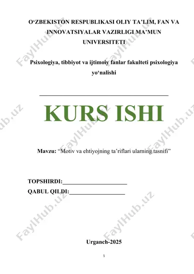 motiv va ehtiyojning ta'riflari ularning tasnifi — DOCX