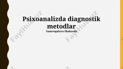 psixoanalizda diagnostik metodlar — PPTX