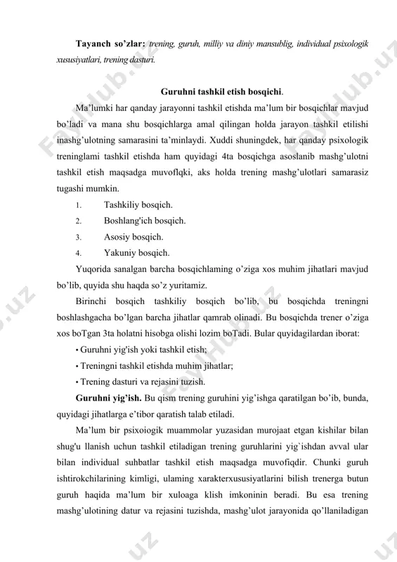 i guruh ishtirokchilarining kimligi, ulaming xarakterxususiyatlarini bilish trenerga butun guruh haqida ma’lum bir xuloaga klish imkoninin beradi. bu esa trening mashg’ulotining datur va rejasini tuzishda, mashg’ulot jarayonida qo’llaniladigan usullami tanlashida qo’l keladi. qolaversa, har bir ishtirokchining motivasiyasini yaxshi bilih ham trener uchun zarurki, aks holat ulaming guruhni tark etishiga olib kelishi mumkin. bu esa trening samarasiga salbiy ta’sir ko'rsatadi. ko’pgina trenerlar ishtirokchilami tanlab olishda taxminiy kuzatuv o’tkazish bilangina cheklanadilar, xolos. afsuski, bunday kuzatishlar guruhda kim qanday ishtirokchi botishini aniqlash uchun yetarli matumotlami bera olmaydi. bundan tashqari, bunday taxminiy kuzatishlar trenemi noto’g’ri xulosalarga olib kelishi ham mumkin, chunki guruhiy psixoterapiyaning natijasi, ya’ni samarasi faqat psixoterapevt yoki trenerga emas, balki ishtirokchilaming shaxsiga ham bog’liqdir. mutaxassislaming qayd etishicha, guruhga eng ko’p foydasi tegadigan ishtirokchilar ham ba’zida, vaqtidan ilgari guruhdan chiqib ketishi va bunga turlicha mnillar sabab bo’lishi mumkin ekan. jumladan, ishtirokchida turar joyning o'zgarishi, vaqt muommosi yoki guruhga nisbatan qiziqishning yo'qolishi kabilar. ishtirokchilaming …