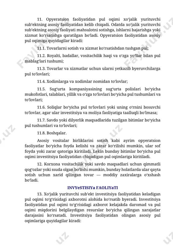 hsulotni sotishga, ishlarni bajarishga yoki xizmat ko‘rsatishga qaratilgan bo‘ladi. opyeratsion faoliyatidan asosiy pul oqimiga quyidagilar kiradi: 11.1. tovarlarni sotish va xizmat ko‘rsatishdan tushgan pul; 11.2. royalti, badallar, vositachilik haqi va o‘zga yo‘llar bilan pul mablag‘lari tushumi; 11.3. tovarlar va xizmatlar uchun ularni yetkazib byeruvchilarga pul to‘lovlari; 11.4. xodimlarga va xodimlar nomidan to‘lovlar; 11.5. sug‘urta kompaniyasining sug‘urta polislari bo‘yicha mukofotlari, talablari, yillik va o‘zga to‘lovlari bo‘yicha pul tushumlari va to‘lovlari; 11.6. soliqlar bo‘yicha pul to‘lovlari yoki uning o‘rnini bosuvchi to‘lovlar, agar ular investitsiya va moliya faoliyatiga taalluqli bo‘lmasa; 11.7. savdo yoki dilyerlik maqsadlarida tuzilgan bitimlar bo‘yicha pul tushumlari va to‘lovlari; 11.8. boshqalar. asosiy vositalar birliklarini sotish kabi ayrim opyeratsion faoliyatlar bo‘yicha foyda kelishi va zarar ko‘rilishi mumkin, ular sof foyda yoki zarar qatoriga kiritiladi. lekin bunday bitimlar bo‘yicha pul oqimi investitsiya faoliyatidan chiqadigan pul oqimlariga kiritiladi. 12. korxona vositachilik yoki savdo maqsadlari uchun qimmatli qog‘ozlar yoki ssuda olgan bo‘lishi mumkin, bunday …
